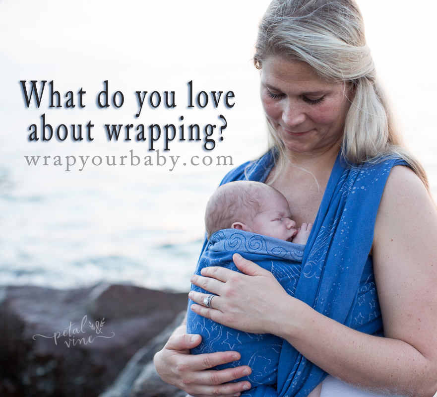What do you love about wrapping your baby?