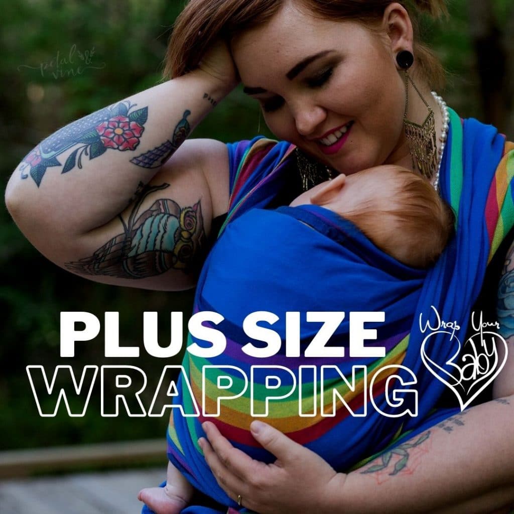 Plus Size Wrap Babywearing Options - Wrap Your Baby