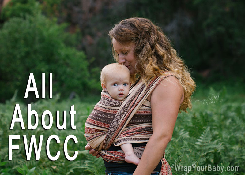 Woven Wrap Newbie - What is a FWCC 